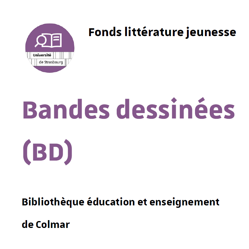Bandes dessinées (BD) en langue allemande disponibles dans le fonds de la bibliothèque éducation et enseignement de Colmar (INSPÉ)