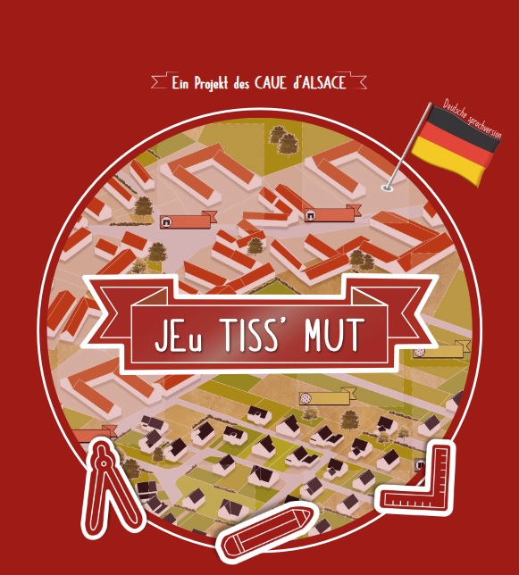 JEu Tiss'Mut [Jeu de société sur le patrimoine urbain et architectural alsacien]