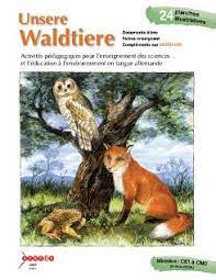 Nos animaux de la forêt - Unsere Waldtiere