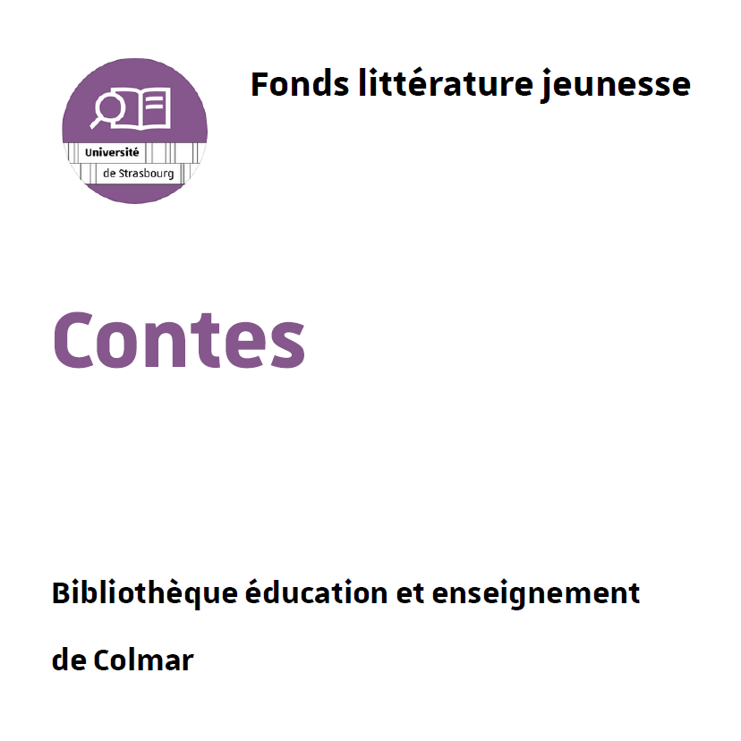 Contes en langue allemande disponibles dans le fonds de la bibliothèque éducation et enseignement de Colmar (INSPÉ)