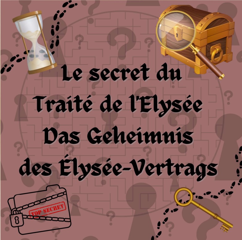 Le secret du Traité de l'Elysée - Das Geheimnis des Elysée-Vertrags