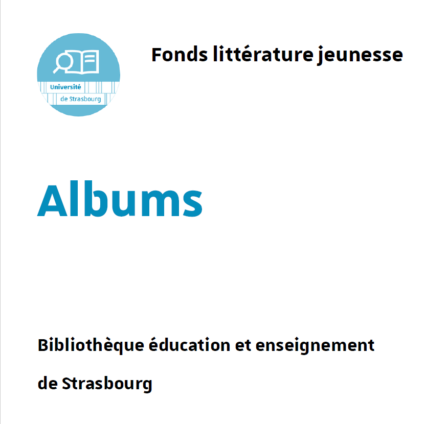 Albums en langue allemande disponibles dans le fonds de la bibliothèque éducation et enseignement de Strasbourg (INSPÉ)