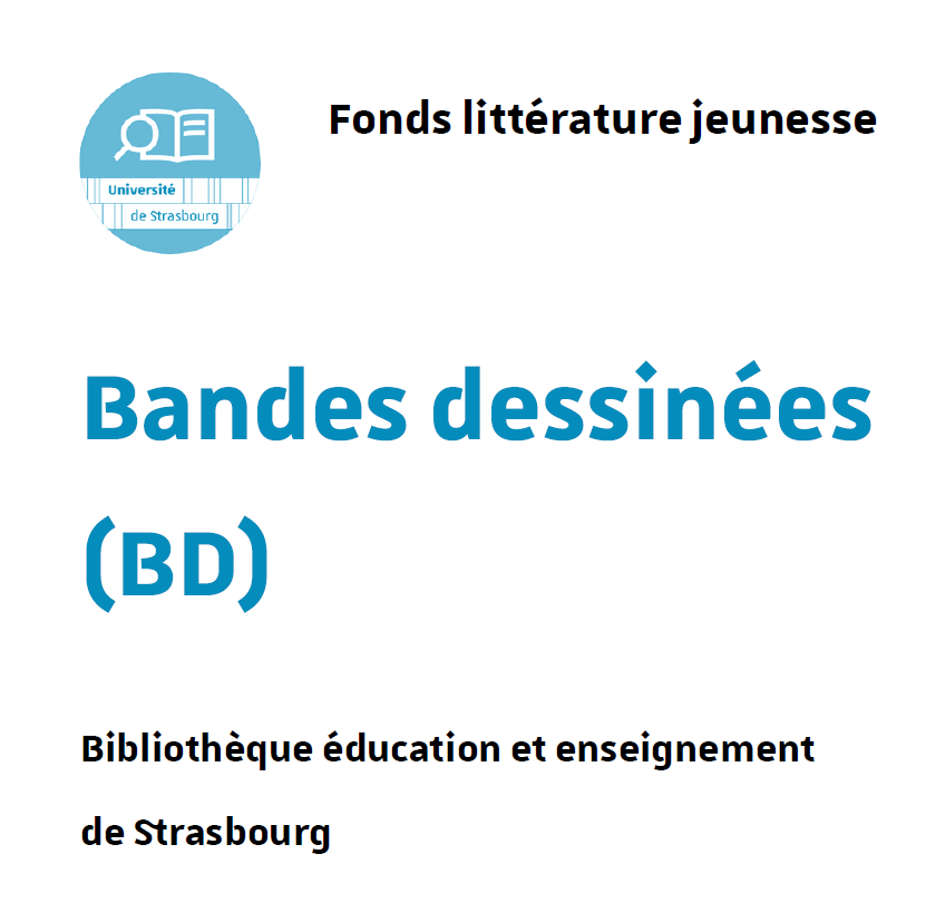 Bandes dessinées (BD) en langue allemande disponibles dans le fonds de la bibliothèque éducation et enseignement de Strasbourg (INSPÉ)