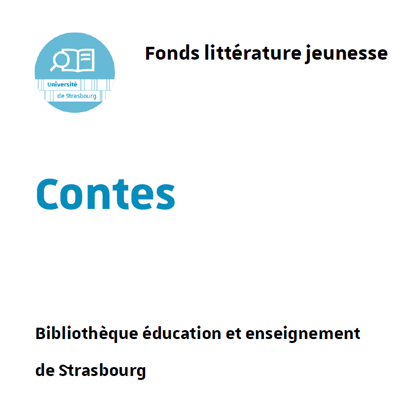 Contes en langue allemande disponibles dans le fonds de la bibliothèque éducation et enseignement de Strasbourg (INSPÉ)