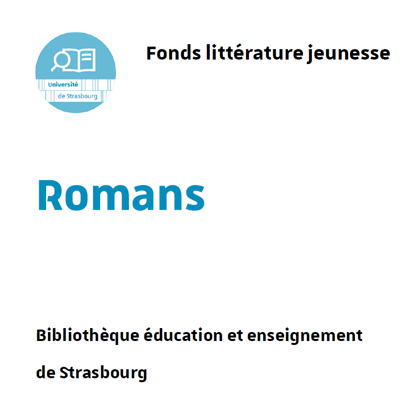 Romans en langue allemande disponibles dans le fonds de la bibliothèque éducation et enseignement de Strasbourg (INSPÉ)